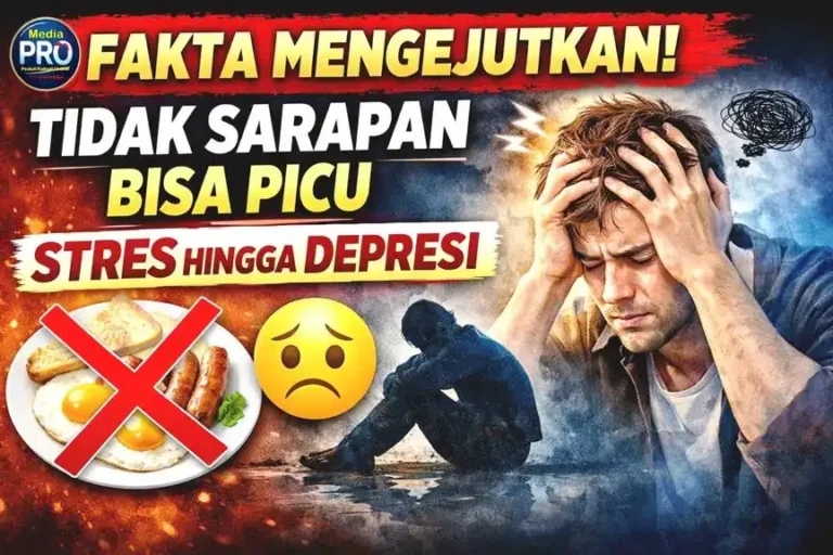 Tidak Sarapan Bisa Picu Stres hingga Depresi