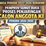 Masa Periode 2022–2026 Berakhir, Pemprov Sumut Buka Proses Penjaringan Calon Anggota KI Periode 2026-2030