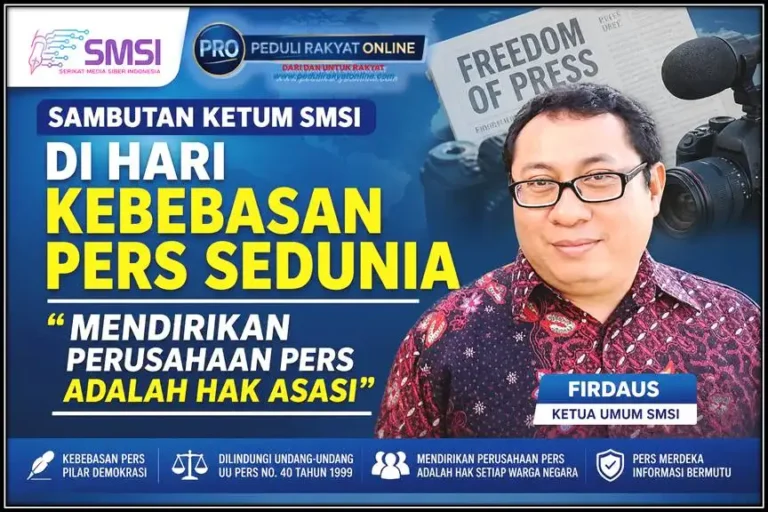Sambutan Ketum SMSI, firdaus di Hari Kebebasan Pers Sedunia Mendirikan Perusahaan Pers Adalah Hak Asasi