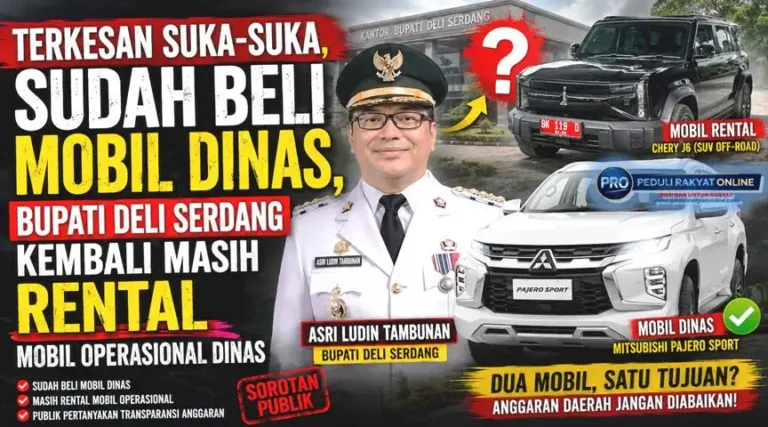 Terkesan Suka-Suka, Sudah Beli Mobil Dinas, Bupati Deli Serdang Kembali Masih Rental Mobil Operasional Dinas