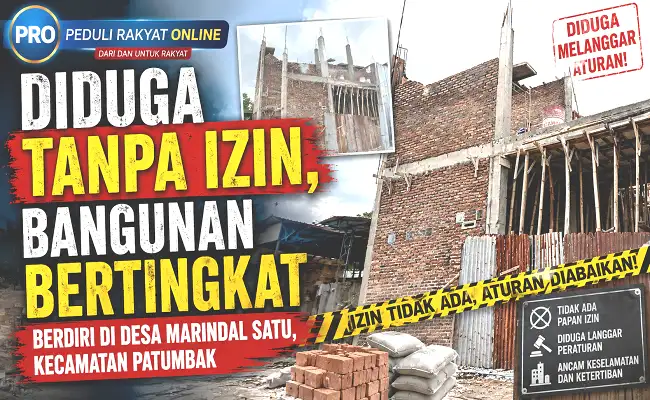 Diduga Tanpa Izin, Bangunan Bertingkat Berdiri di Desa Marindal Satu, Kecamatan Patumbak