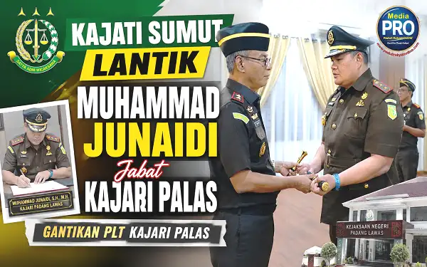 Kajati Sumut Lantik Muhammad Junaidi Jabat Kajari Palas