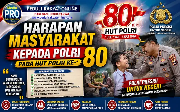 Harapan Masyarakat Kepada Polri Pada HUT Polri ke-80