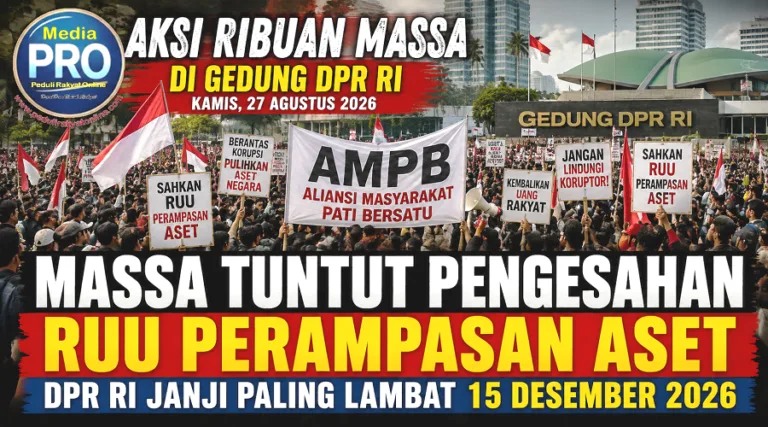 Massa Tuntut Pengesahan RUU Perampasan Aset, DPR RI Janji Paling Lambat 15 Desember 2026