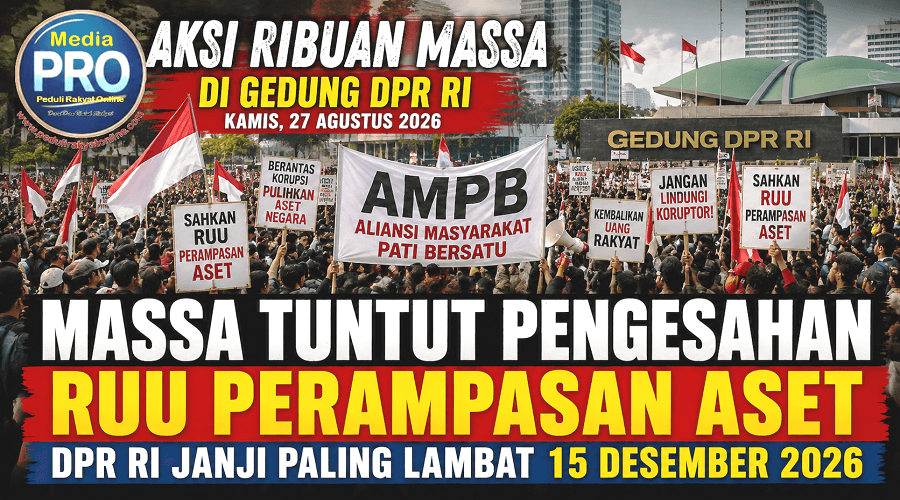 Massa Tuntut Pengesahan RUU Perampasan Aset, DPR RI Janji Paling Lambat 15 Desember 2026