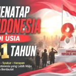 Menatap Indonesia Di Usia 81 Tahun