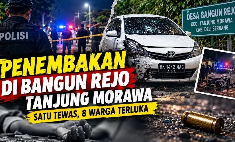 Penembakan Maut Di Bangun Rejo Tanjung Morawa, Satu Orang Tewas